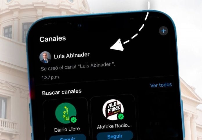 Luis Abinader abre su canal oficial de WhatsApp